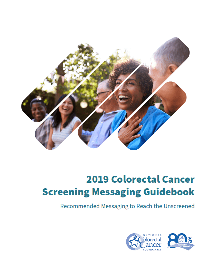 2019 80% in Every Community Messaging Guidebook: Recommended Messaging to Reach the Unscreened