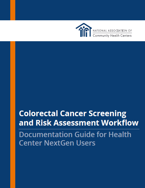 Image for Colorectal Cancer Screening and Risk Assessment Workflow and Documentation Guide for Health Center NextGen Users