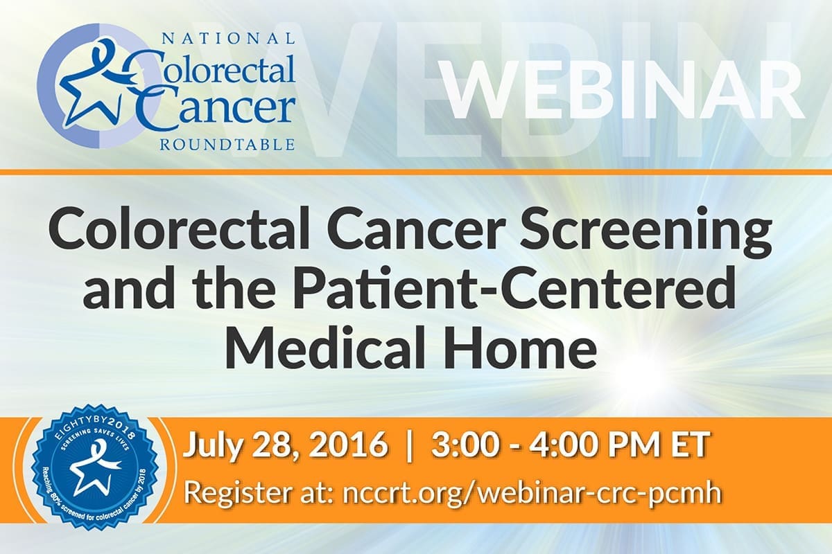 Webinar – Colorectal cancer screening and the Patient-Centered Medical Home