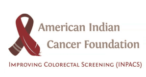Improving Northern Plains American Indian Colorectal Cancer Screening (INPACS) Report
