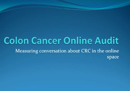 Audit of Colorectal Cancer Online Conversations